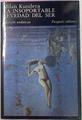 La Insoportable Levedad Del Ser | 14690 | Kundera Milan