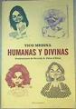 Humanas y divinas | 159467 | Medina, Tico