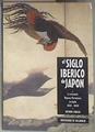 El siglo ibérico de Japón: la presencia hispano-portuguesa en Japón (1543-1643) | 183963 | Cabezas, Antonio