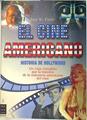 El cine americano Historia de Hollywood | 133050 | Finler, Joel W.