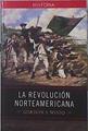 La revolución Norteamericana | 140688 | Gordon S, Wood
