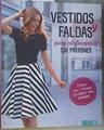 Vestidos y faldas para confeccionar sin patrones | 168299 | Yvonne Reidelbach, VVAA