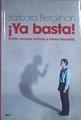 ¡Ya basta!: Cómo encajar críticas y cómo hacerlas | 183068 | Barbara Berckhan