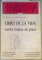 Claves para la lectura de El libro de la vida de Santa Teresa de Jesús | 163398 | Velasco Kindelan, Magdalena