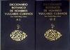 Diccionario botánico de nombres vulgares cubanos Tomos 1 y 2 | 186742 | Juan Tomás Roig y Mesa