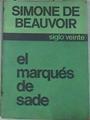 El marqués de sade | 180219 | Simone de Beauvoir