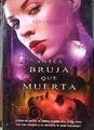 Antes bruja que muerta | 185167 | Harrison, Kim