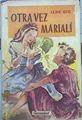 Otra Vez Marialí Novela Para Niñas | 43834 | Gir Ilde