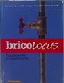 Bricolocus Fontanería y albañilería | 149961 | Sánchez Saratxaga, Fernando/Juárez Alvaredo, Alejandro