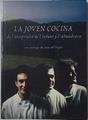 La joven cocina de L'Hospitalet de l'Infant y l'Almadrava | 125458 | Barceló Margalef, Carles/Blanch Llaó, Francesc/Nuñez Solá, Jordi/Joan Mª Pujals ( Prologo)