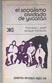 El Socialismo olvidado de Yucatán | 181946 | Paoli, J, Francisco / Enrique Montalvo