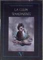 La culpa transparente | 187880 | Pérez Sánchez, Gerardo (1972-)