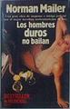 Los Hombres Duros No Bailan | 2930 | Mailer Norman
