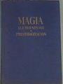 Enciclopedia de la magia, ilusionismo y prestidigitación | 166229 | Antonio de Armenteras