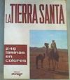 La Tierra Santa : [246 láminas en colores] | 164715 | Lombardi, Luigi