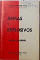 Armas y Explosivos. Nuevas Normas | 128215 | Mediano Rubio, Miguel