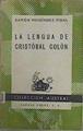 La Lengua De Cristóbal Colón | 59107 | Menéndez Pidal Ramón
