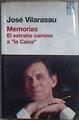 "Memorias El extraño camino a  ""la Caixa""" | 184150 | Vilarasau, José