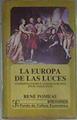 La Europa de las luces Cosmopolitismo y unidad europea en el siglo XVIII | 171665 | Pomeau, Rene
