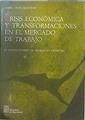 Crisis económica y transformaciones en el mercado de trabajo | 147756 | Vidal Martínez, Isabel