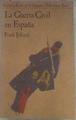 La Guerra Civil en España | 178835 | Jellinek, Frank