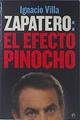 Zapatero El efecto pinocho | 120863 | Villa Calleja, Ignacio