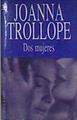 Dos mujeres | 184957 | Trollope, Joanna