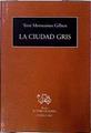 La ciudad gris | 144691 | Montesinos Gilber, Toni