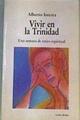 Vivir en la Trinidad. Una semana de retiro espiritual | 164066 | Iniesta, Alberto