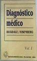 Diagnóstico médico Vol I | 163558 | Dugdale/Eisenberg
