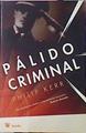 Palido Criminal | 26161 | Kerr Philip