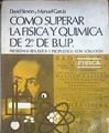 Como superar la física y química de 2 de BUP: Física | 182606 | Simón, David