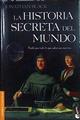 La historia secreta del mundo | 185237 | Block, Bela von (1922- )