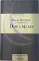 Dos Mujeres | 14942 | Mulisch Harry