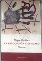 La revolución y el deseo: memorias | 178911 | Núñez González, Miguel