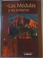 Las médulas y su entorno | 123004 | Sabugo Pintor, Ángel
