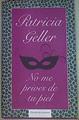 No me prives de tu piel | 139164 | Patricia Geller