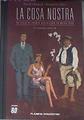 La Cosa Nostra nº 02/06: Un siglo de crimen organizado en Nueva York, Auri Sacra Fames | 177815 | Chauvel, David/Le Saëc, Erwan/Marín Sierra, Olga/Smulkowski, Scarlett