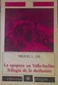 La epopeya de Valle-Inclán: trilogía de la desilusión | 154460 | Gil, Miguel L.
