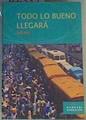 Todo lo bueno llegará | 166379 | Atta, Sefi (1964- )