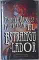 El Estrangulador | 29085 | Vazquez Montalban, Manuel