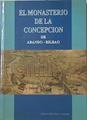 El monasterio de la Concepción de Abando Bilbao | 124966 | Rodriguez Condado, Eugenio