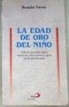 La edad de oro del niño | 175236 | Tierno, Bernabé