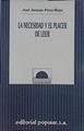 La necesidad y el placer de leer | 121605 | Pérez-Rioja Garcia, José Antonio