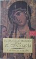 El evangelio secreto de la Virgen María | 122641 | Martín Rodríguez, Santiago