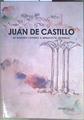 Juan de Castillo: de maestro cantero a arquitecto universal | 185964 | VVAA