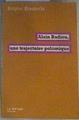 Alain Badiou, une trajectoire polémique | 165336 | Bosteels, Bruno