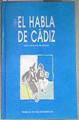 El habla de Cádiz | 169999 | Payán Sotomayor, Pedro Manuel