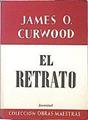 El Retrato | 139862 | James O. Curwood