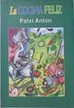 La cocina feliz | 136873 | Antón, Patxi